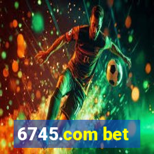 6745.com bet